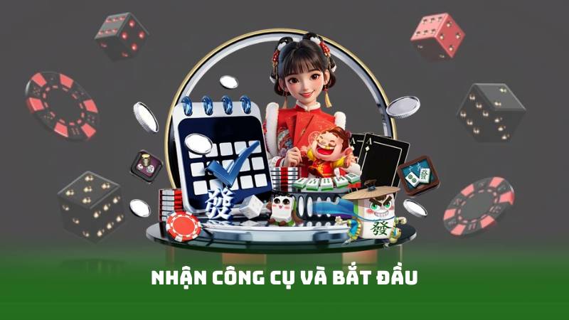 Nhận công cụ và bắt đầu