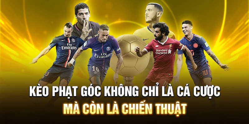 Kèo phạt góc không chỉ là cá cược mà còn là chiến thuật
