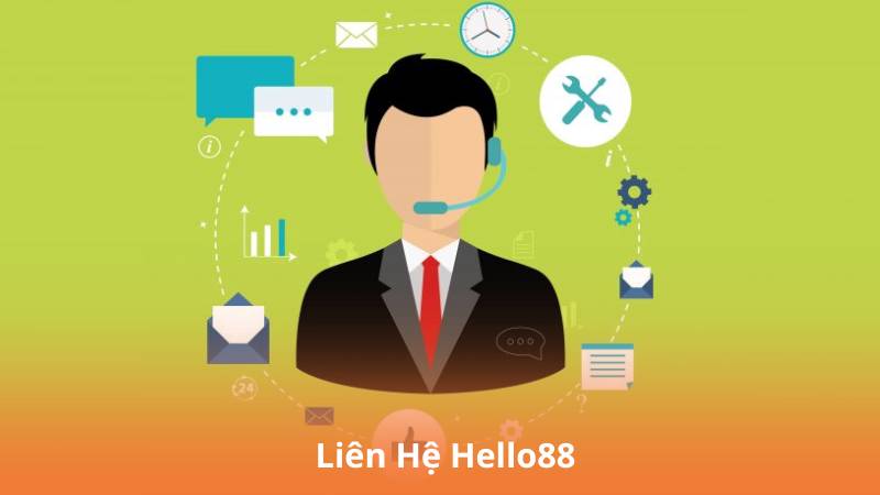 Liên Hệ Hello88 – Giải Pháp Nhanh Cho Mọi Vấn Đề