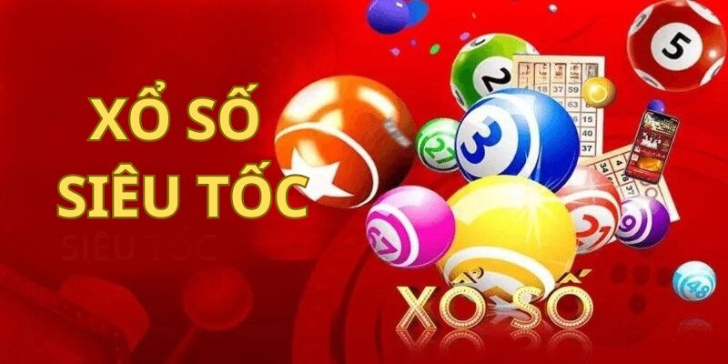 Tại sao xổ số siêu tốc lại thu hút nhiều người chơi